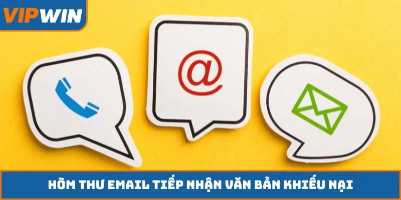Hòm thư email tiếp nhận văn bản khiếu nại